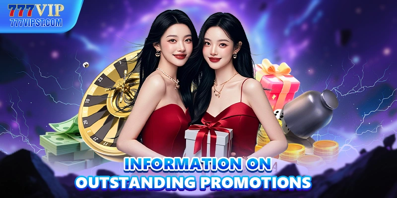 Information on outstanding promotions